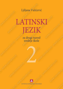 LATINSKI JEZIK 2 udžbenik za drugi razred gimnazije
