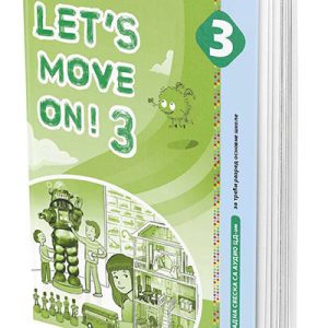 ENGLESKI 3 LET'S MOVE ON! RADNA SVESKA ZA TRĆI RAZRED