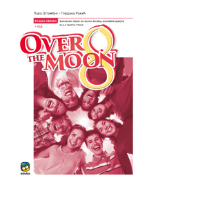 ENGLESKI  8 RADNA SVESKA OVER THE MOON ZA OSMI RAZRED