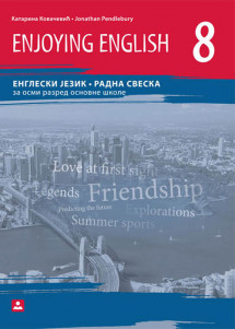 ZUNS-ENGLESKI RADNA SVESKA 8 <strong>ENJOYING ENGLISH</strong>ZA OSMI RAZRED