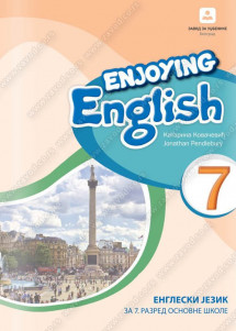 ZAVOD ZA UDZBENIKE  ENGLESKI JEZIK 7 UDZBENIK ENJOYING ENGLISH 7 ZA SEDMI RAZRED