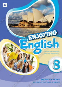 ZAVOD ZA UDZBENIKE  ENGLESKI JEZIK 8 UDZBENIK ENJOYING ENGLISH 8 ZA OSMI RAZRED