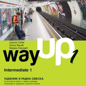 Way up 1 udžbenik  za prvi razred gimnazije i srednjih stručnih škola